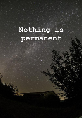 Nothing Is Permanent