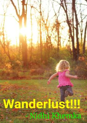 Wanderlust !!!