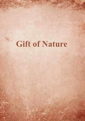 Gift Of Nature