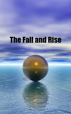 The Fall And Rise