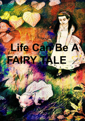 Life Can Be A FAIRY TALE 🪄