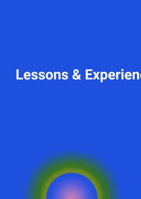 Lessons & Experiences Of Life