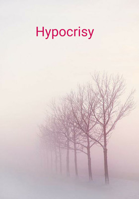 Hypocrisy