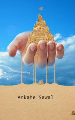 Ankahe Sawal