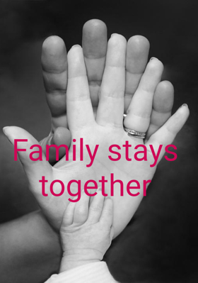 Family stays together