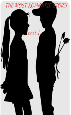 The Most Romantic Story — 1