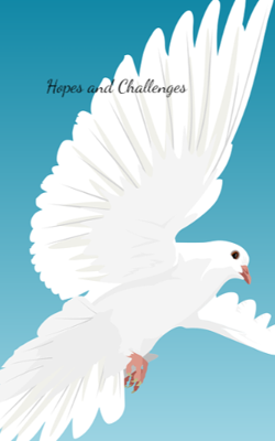 Hopes and Challenges