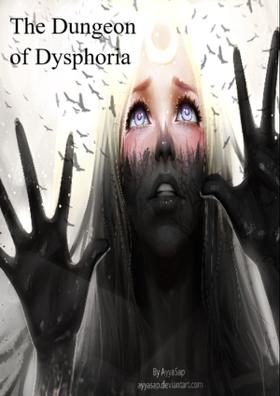 The Dungeon Of Dysphoria