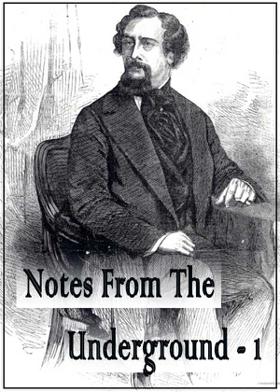 Notes From The Underground 1