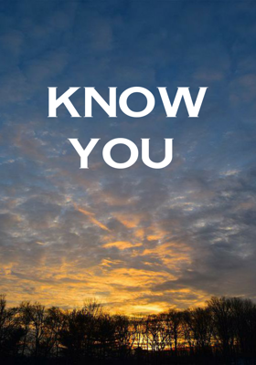 Know You