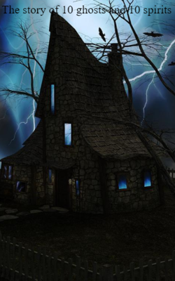 The story of 10 ghosts and 10 spirits