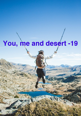 You, me and desert -19