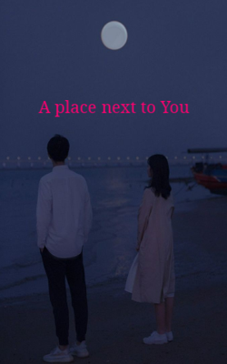 A Place Next To You