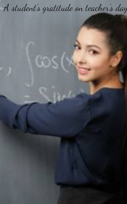 A student's gratitude on teacher's day