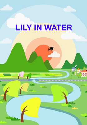 LILY IN WATER