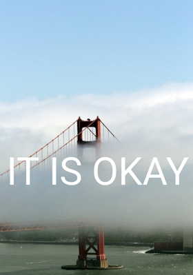 It Is Okay