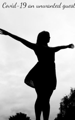 Covid-19 an unwanted guest