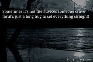 Sometimes it's...