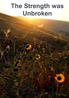 The Strength Was Unbroken