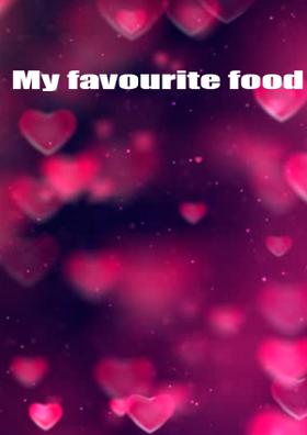 My Favourite Food - Tapioca