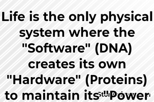 Life is the only physical system where the "Software" (DNA) creates its own "Hardware" (Proteins) to maintain its "Power Supply" (Metabolism).