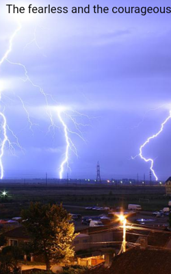 The Fearless And The Courageous