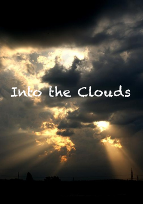 Into the Clouds