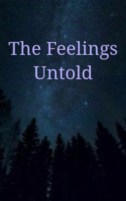The Feelings Untold