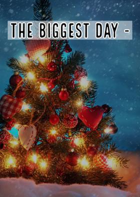 The Biggest Day -