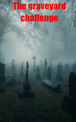 The Graveyard Challenge