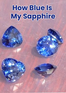 How Blue Is My Sapphire