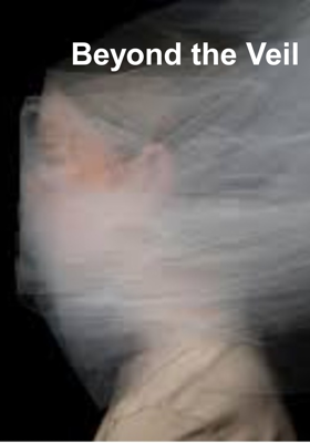 Beyond the Veil