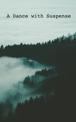 A Dance with Suspense