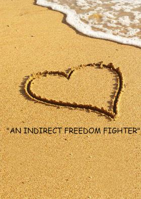 An Indirect Freedom Fighter