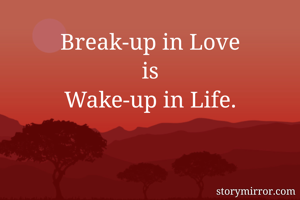 Break-up in...