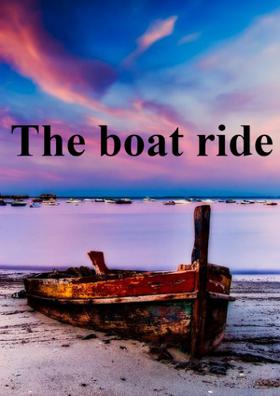 The Boat Ride