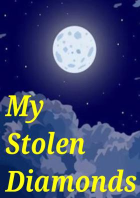 My Stolen Diamonds