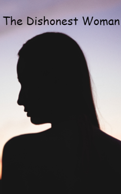The Dishonest Woman