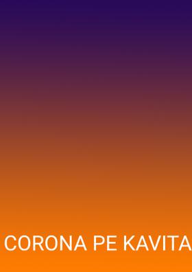 Corona Pe Kavita