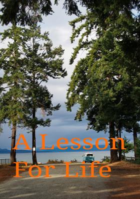 A Lesson For Life