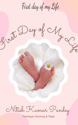 First Day Of My Life