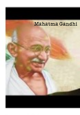Mahatma Gandhi