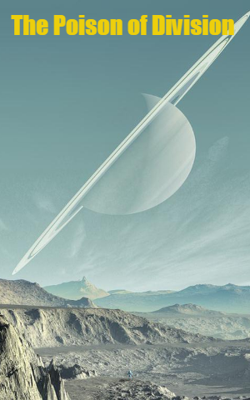 The Poison of Division