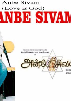 Anbe Sivam (Love Is God)