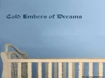 Cold Embers Of Dreams