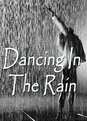 Dancing In The Rain