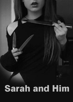 Sarah and Him