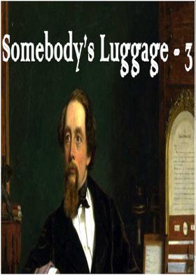Somebody’s Luggage - 3
