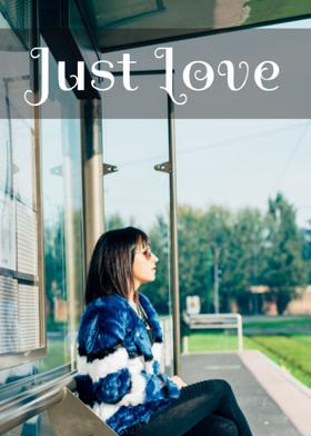 Just Love