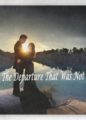 The Departure That Was Not